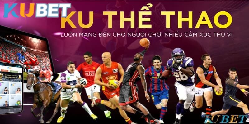 Đánh giá sảnh KU thể thao hot hit hàng đầu Châu Á 2024 1 Đánh giá sảnh KU thể thao